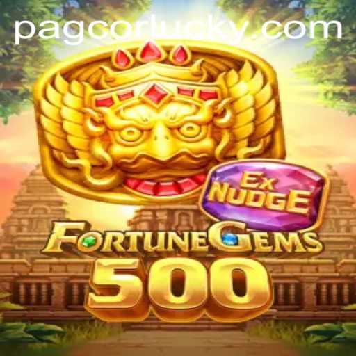 Exploring FortuneGems500: A New Era of Gaming Under PAGCOR's Watch