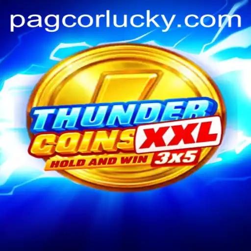 ThunderCoinsXxl: A Comprehensive Guide to Gaming Fun with PAGCOR